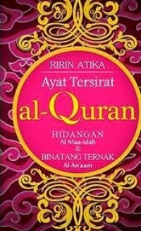 Ayat Tersirat Al-Quran Hidangan (Al Maa-idah) & Binatang Ternak (Al An'aam)