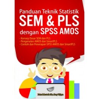 panduan Teknik Statistik Sem& Pls Dengan Spss Amos