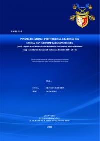 Pengaruh Leverage, Profitabilitas, Likuiditas dan Ukuran KAP Terhadap Kebijakan Dividen (Studi Empiris Pada Perusahaan Manufaktur Sub Sektor Industri Farmasi yang Terdaftar di Bursa Efek Indonesia Periode 2011-2015)
