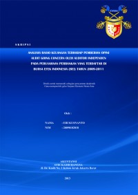 Analisis Rasio Keuangan Terhadap Pemberian Opini Audit Going Concern Oleh Auditor Independen Pada Perusahaan Perbankan yang Terdaftar di Bursa Efek Indonesia (BEI) Tahun 2009-2011