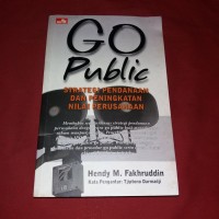 Go Public (Strategi Pendanaan dan Peningkatan Nilai Perusahaan)