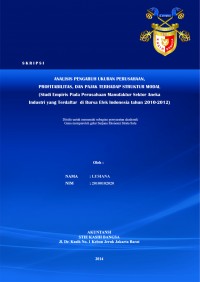 Analisis Pengaruh Ukuran Perusahaan, Profitabilitas, dan Pajak Terhadap Struktur Modal (Studi Empiris Pada Perusahaan Manufaktur Sektor Aneka Industri yang Terdaftar  di Bursa Efek Indonesia Tahun 2010-2012)