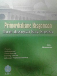 Primordialisme Keagamaan dalam Masyarakat Islam Indonesia