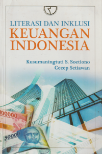 Literasi dan Inkulasi Keuangan Indonesia