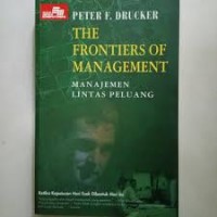 THE FRONTIERS OF MANAGEMENT