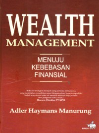 Wealth Management Menuju Kebebasan Finansial