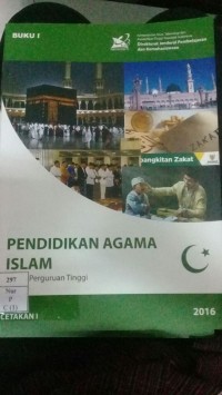 Pendidikan Agama Islam (Untuk Perguruan Tinggi) Buku 1