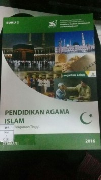 Pendidikan Agama Islam (Untuk Perguruan Tinggi) Buku 2