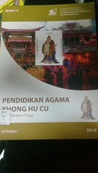 Pendidikan Agama Khong Hu Cu (Untuk Perguruan Tinggi) Buku 2