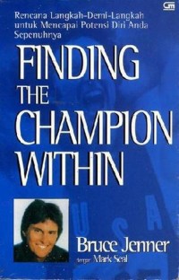 Finding The Champion Within