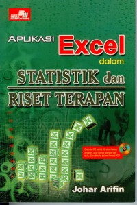 Aplikasi Excel dalam Statistik dan Riset Terapan