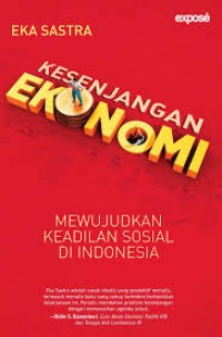 Kesenjangan Ekonomi (Mewujudkan Keadilan Sosial di Indonesia)