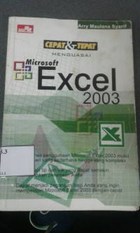 Cepat & Tepat Menguasai Microsoft Excel 2003