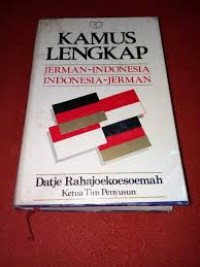 KAMUS LENGKAP JERMAN - INDONESIA INDONESIA - JERMAN