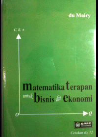 Matematika terapan untuk bisnis dan ekonomi