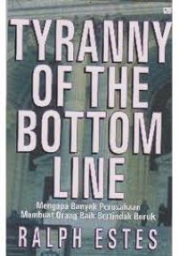 tyranny of the bottom line