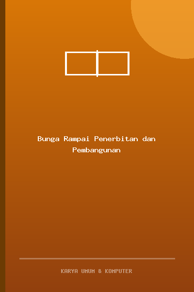 Bunga Rampai Penerbitan dan Pembangunan